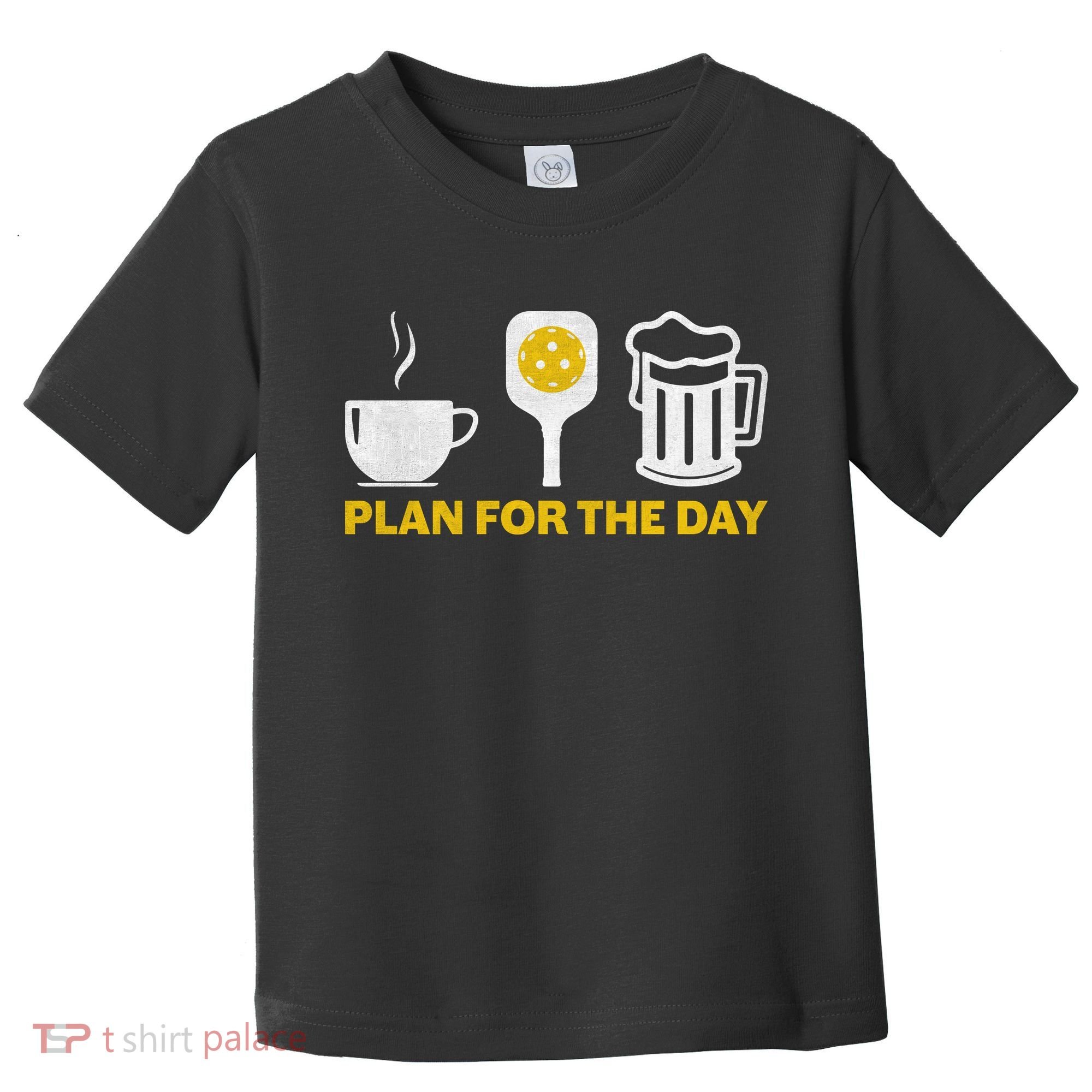 Funny Pickleball Plan For The Day Pickleball Paddle Toddler T-Shirt