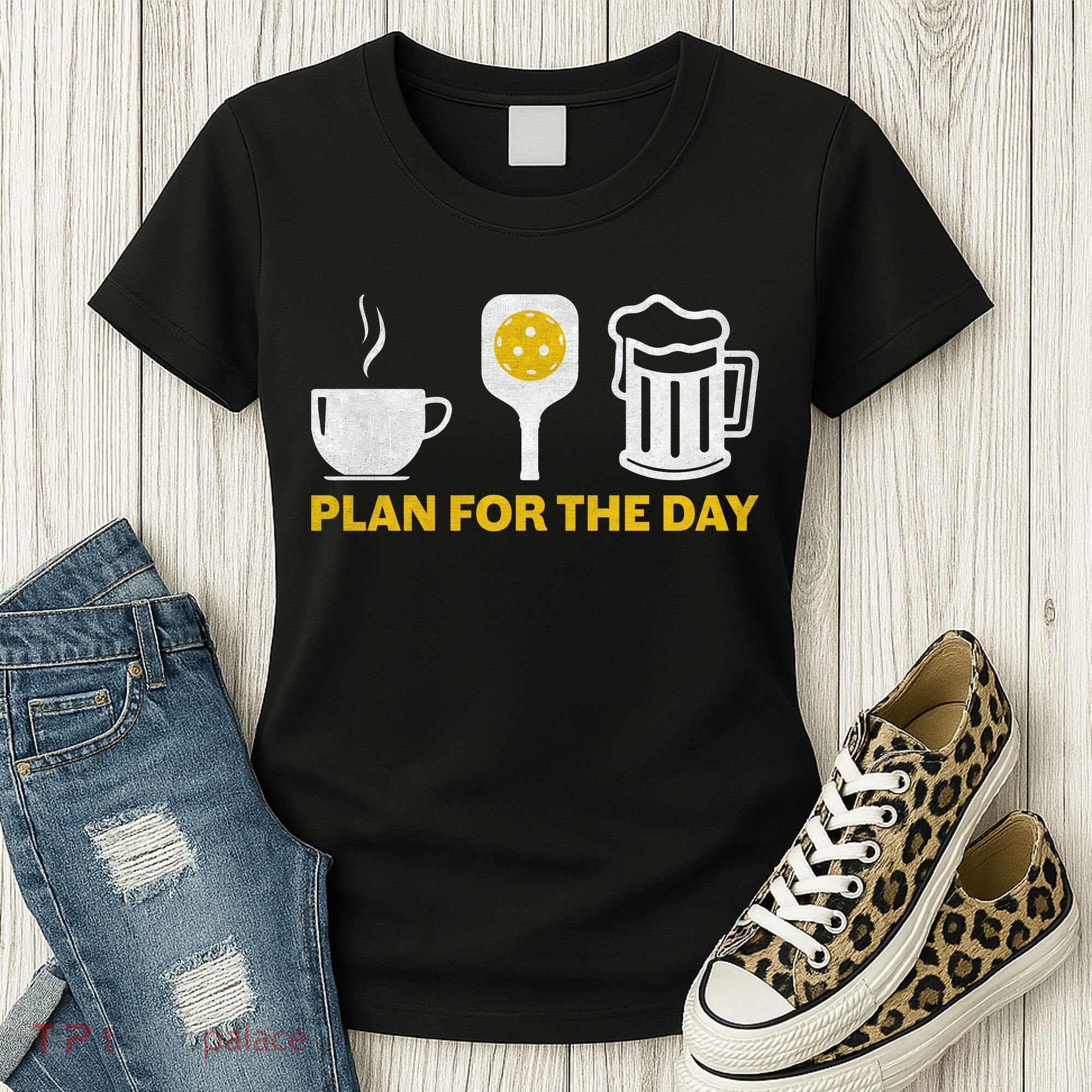 Funny Pickleball Plan For The Day Pickleball Paddle Women's T-Shirt