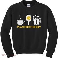 Funny Pickleball Plan For The Day Pickleball Paddle Kids Sweatshirt thumb 0