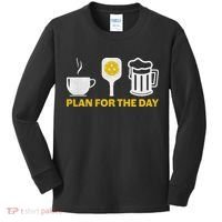 Funny Pickleball Plan For The Day Pickleball Paddle Kids Long Sleeve Shirt thumb 0