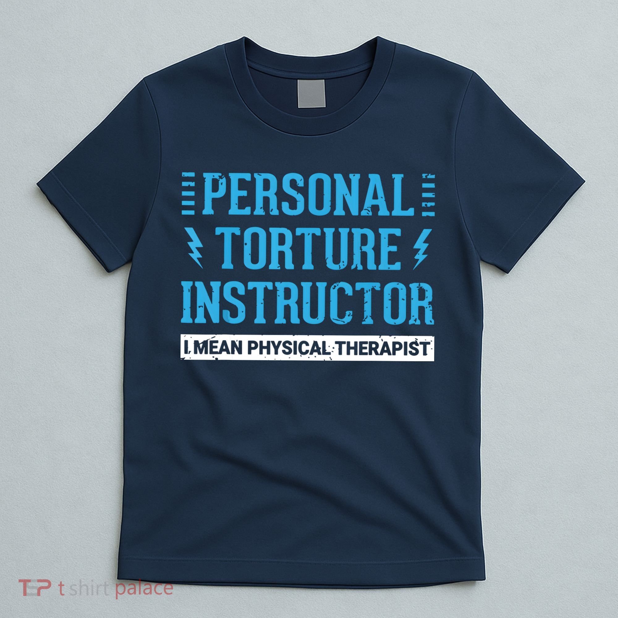 Funny PT Physical Therapist Gift Therapy Month T-Shirt