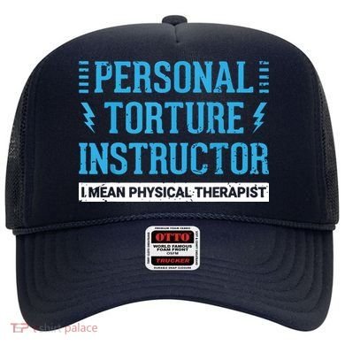 Funny PT Physical Therapist Gift Therapy Month Hat
