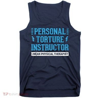 Funny PT Physical Therapist Gift Therapy Month Tank Top