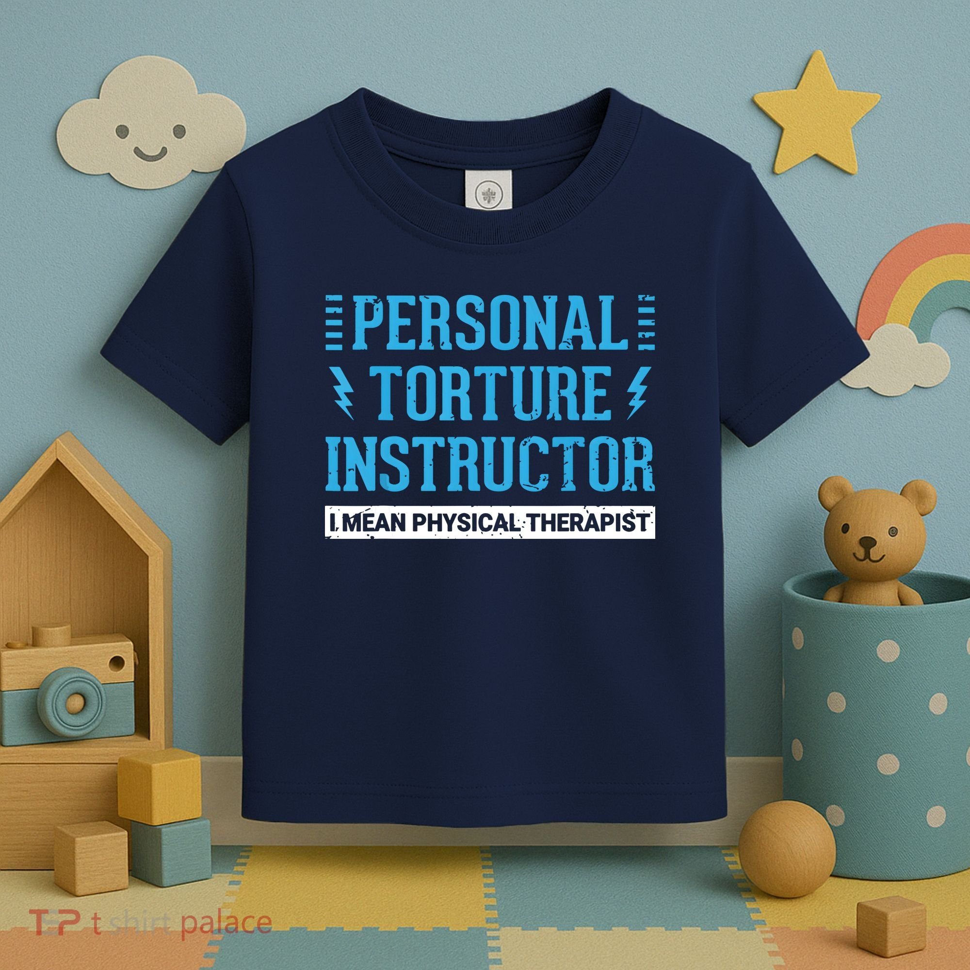 Funny PT Physical Therapist Gift Therapy Month Toddler T-Shirt