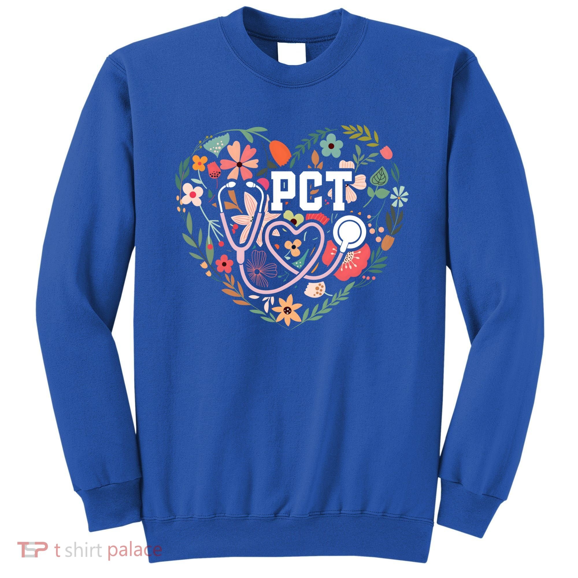Floral Pct Patient Care Technician Healthcare Worker Gift Sweatshirt