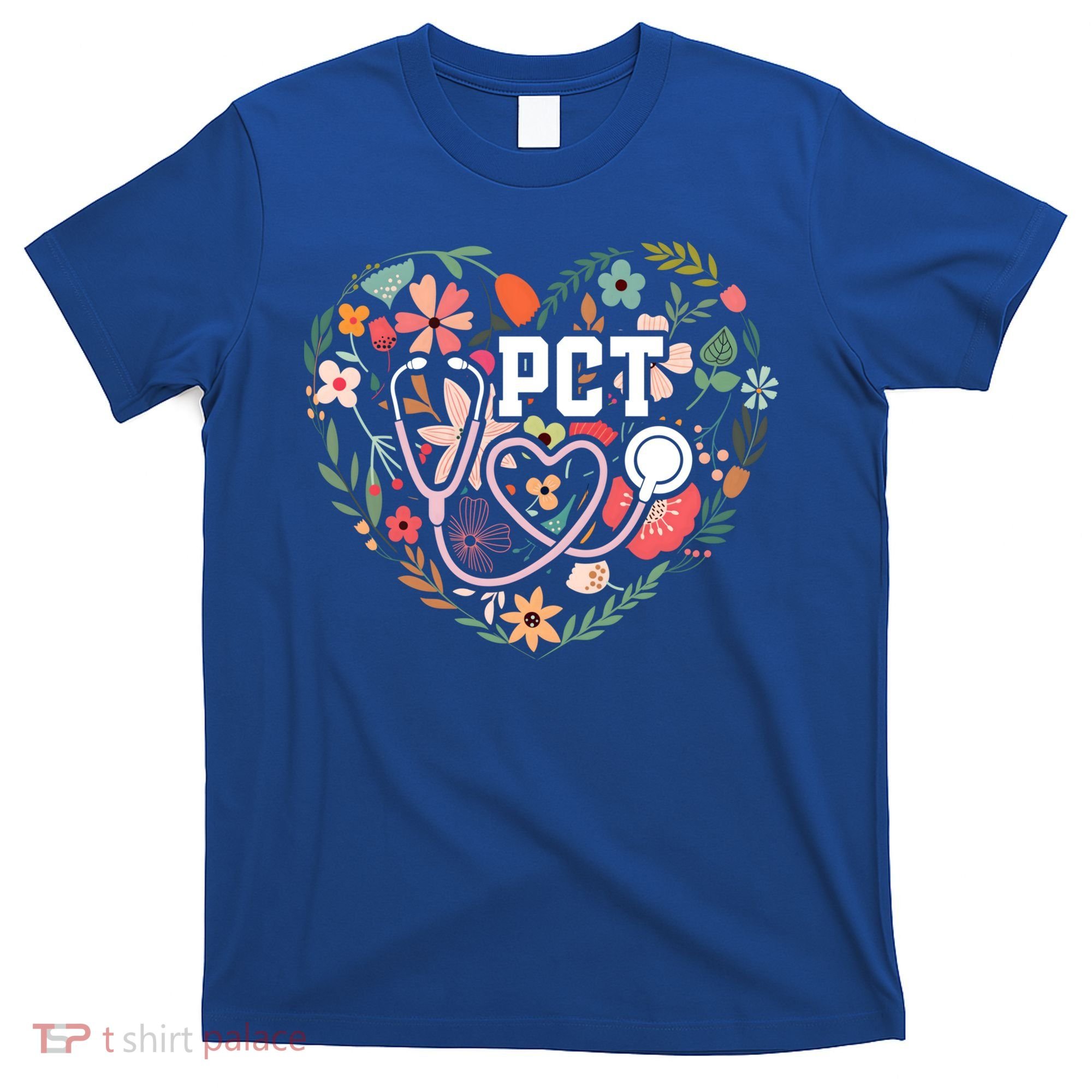 Floral Pct Patient Care Technician Healthcare Worker Gift T-Shirt