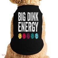 Funny Pickleball Paddle Big Dink Energy Dinking Pickle Ball Doggie Tank thumb 0