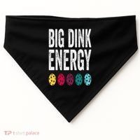 Funny Pickleball Paddle Big Dink Energy Dinking Pickle Ball USA-Made Doggie Bandana thumb 0