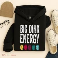 Funny Pickleball Paddle Big Dink Energy Dinking Pickle Ball Hoodie thumb 4
