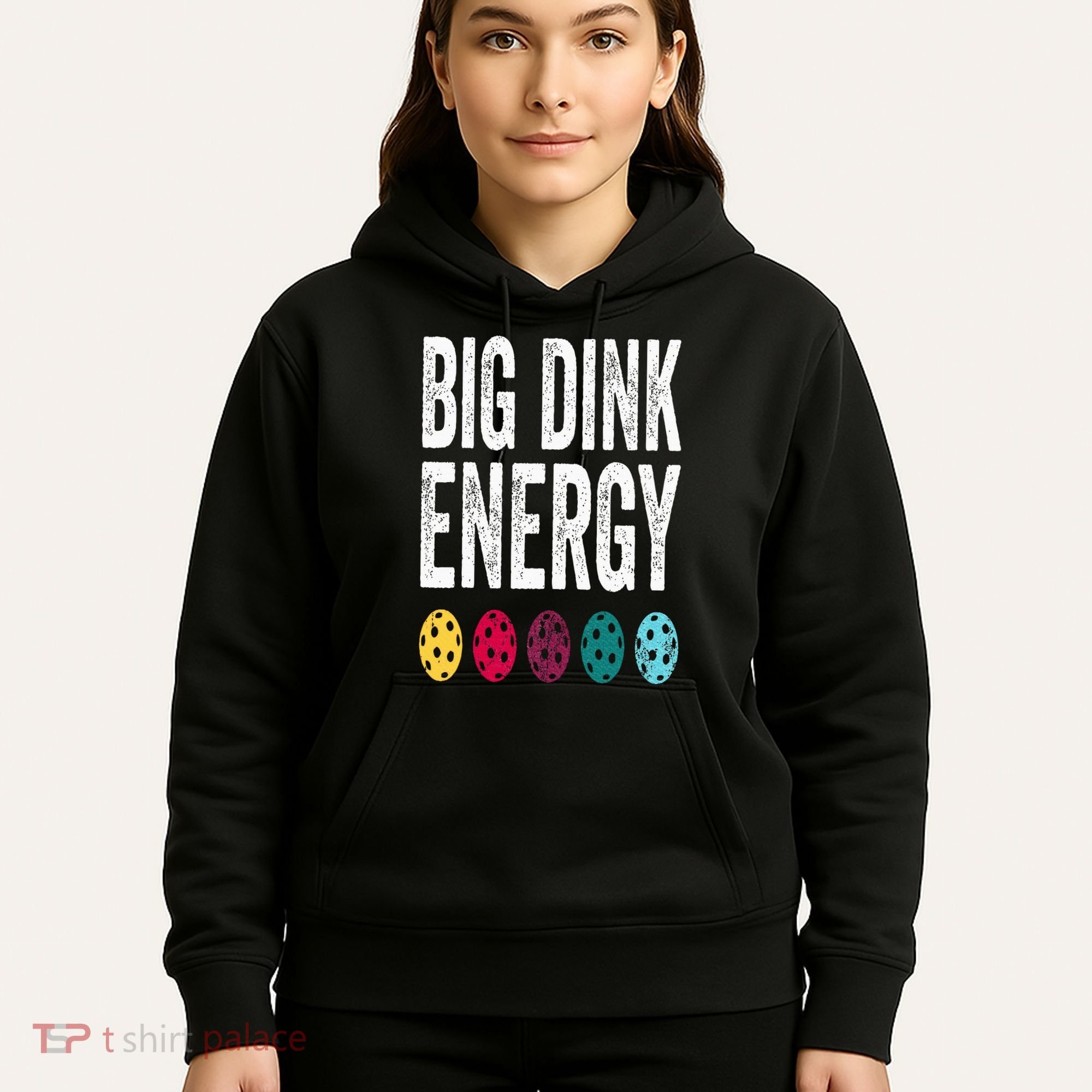 Funny Pickleball Paddle Big Dink Energy Dinking Pickle Ball Hoodie