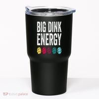 Funny Pickleball Paddle Big Dink Energy Dinking Pickle Ball Tumbler thumb 0