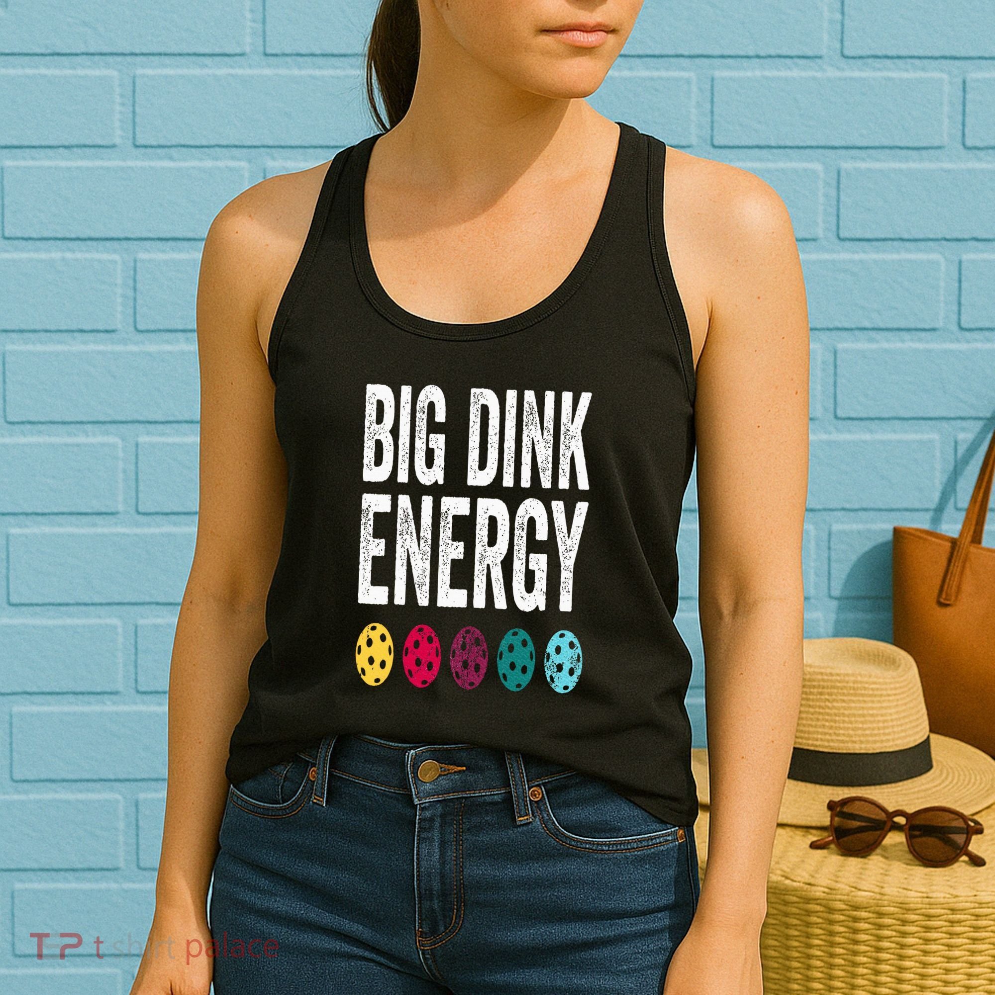 Funny Pickleball Paddle Big Dink Energy Dinking Pickle Ball Women's Tank Top