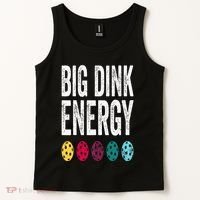Funny Pickleball Paddle Big Dink Energy Dinking Pickle Ball Tank Top thumb 2