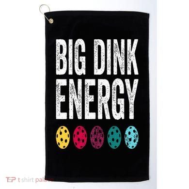 Funny Pickleball Paddle Big Dink Energy Dinking Pickle Ball Golf Towel