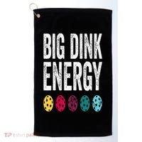 Funny Pickleball Paddle Big Dink Energy Dinking Pickle Ball Golf Towel thumb 0