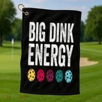Funny Pickleball Paddle Big Dink Energy Dinking Pickle Ball Golf Towel thumb 1
