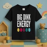 Funny Pickleball Paddle Big Dink Energy Dinking Pickle Ball Toddler T-Shirt thumb 3