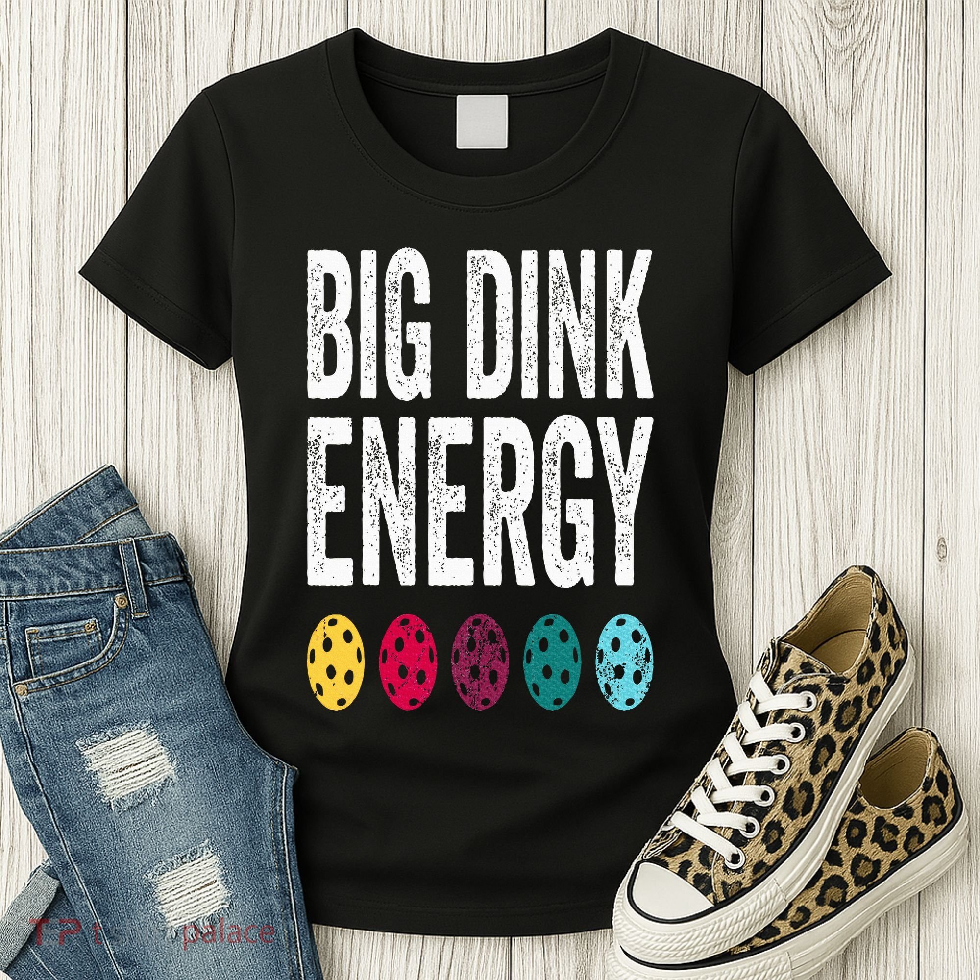 Funny Pickleball Paddle Big Dink Energy Dinking Pickle Ball Women's T-Shirt