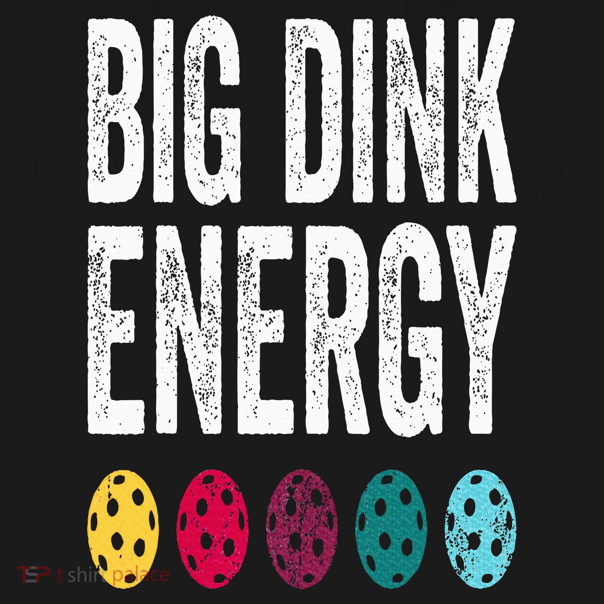 Funny Pickleball Paddle Big Dink Energy Dinking Pickle Ball Women's T-Shirt