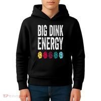 Funny Pickleball Paddle Big Dink Energy Dinking Pickle Ball Kids Hoodie thumb 4