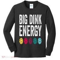 Funny Pickleball Paddle Big Dink Energy Dinking Pickle Ball Kids Long Sleeve Shirt thumb 0