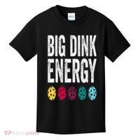 Funny Pickleball Paddle Big Dink Energy Dinking Pickle Ball Kids T-Shirt thumb 0