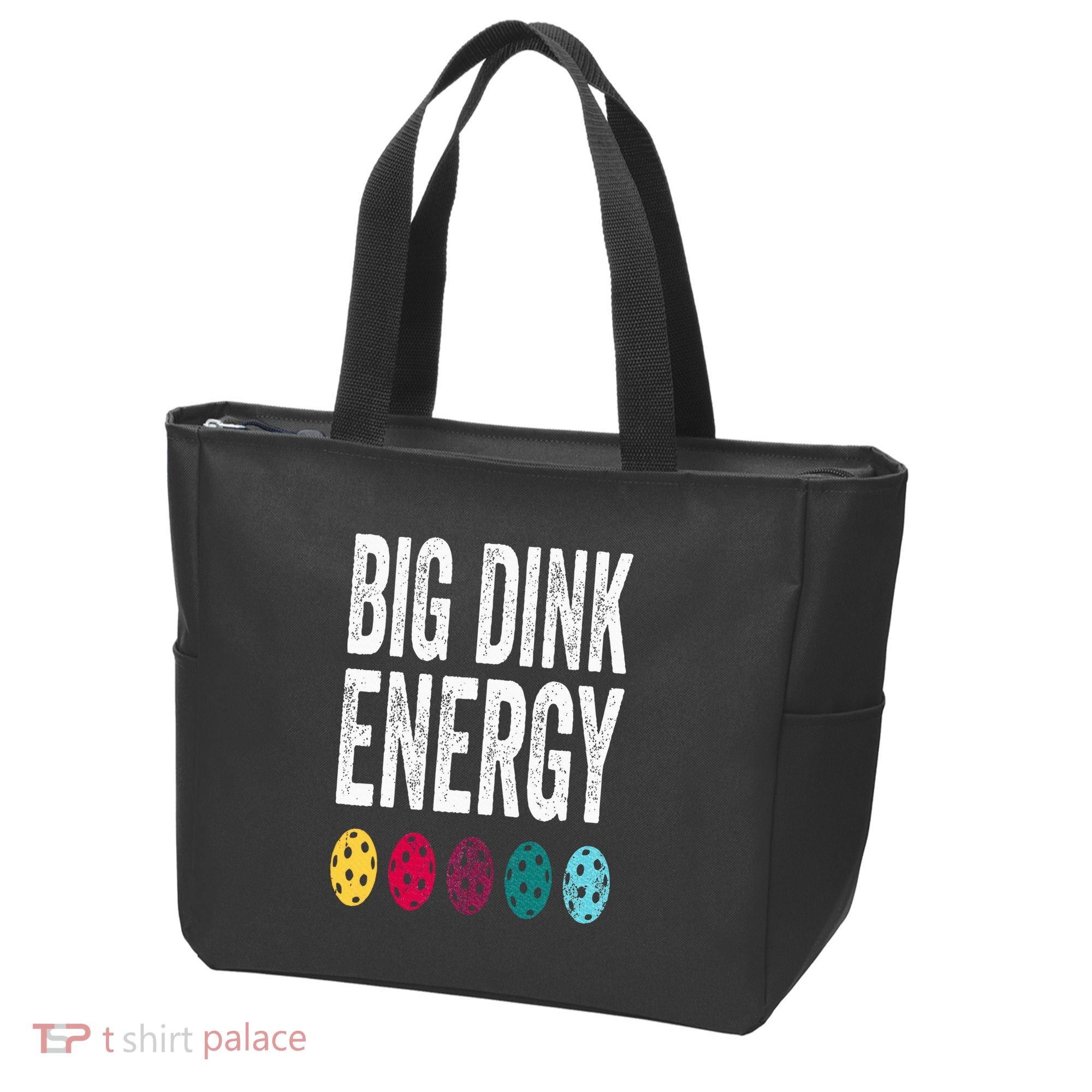 Funny Pickleball Paddle Big Dink Energy Dinking Pickle Ball Tote Bag