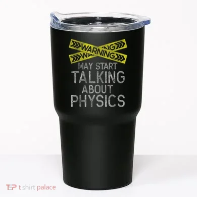 Funny Physics Physics Lover Science Humor Physics Tumbler