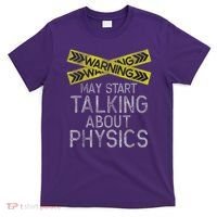 Funny Physics Physics Lover Science Humor Physics T-Shirt thumb 0