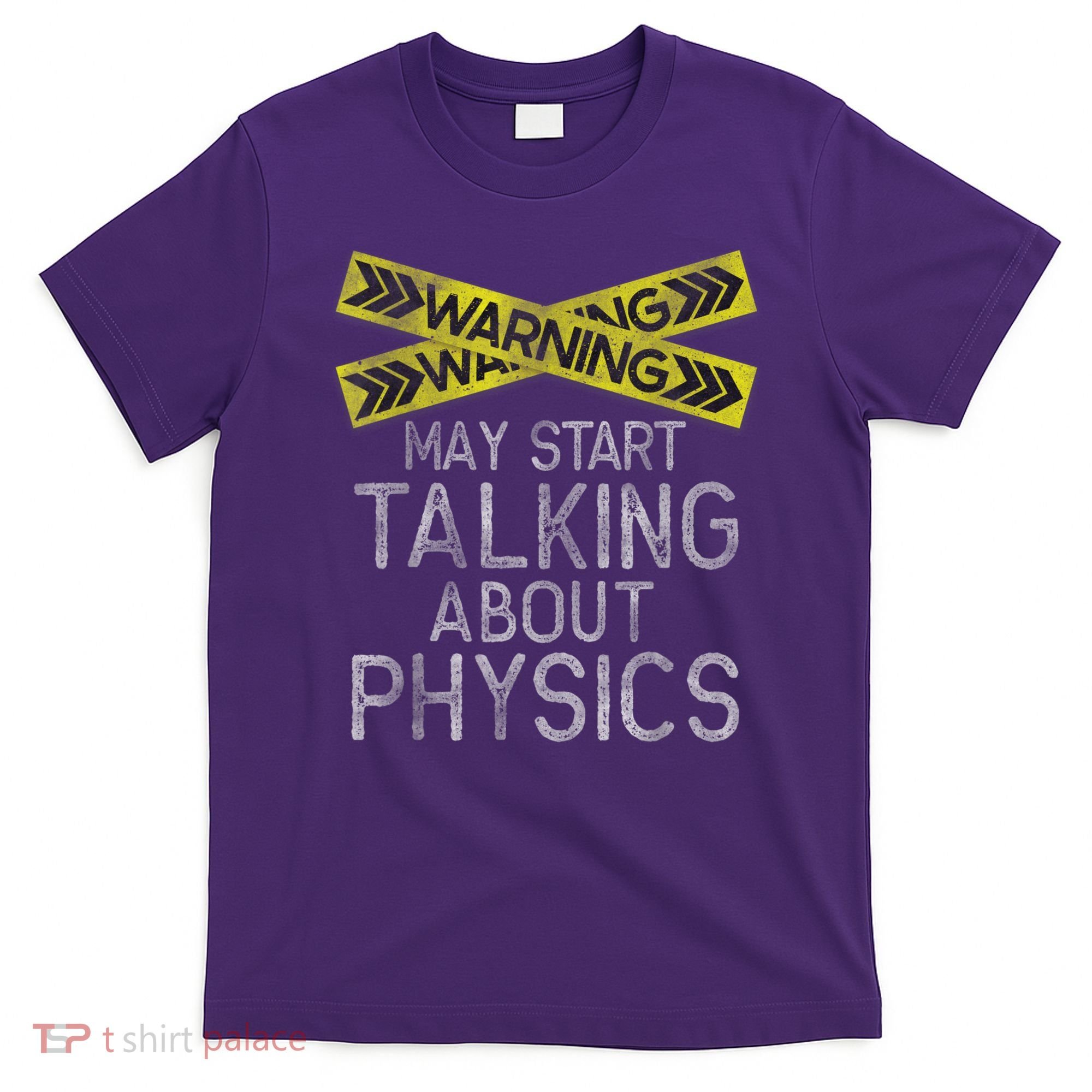 Funny Physics Physics Lover Science Humor Physics T-Shirt