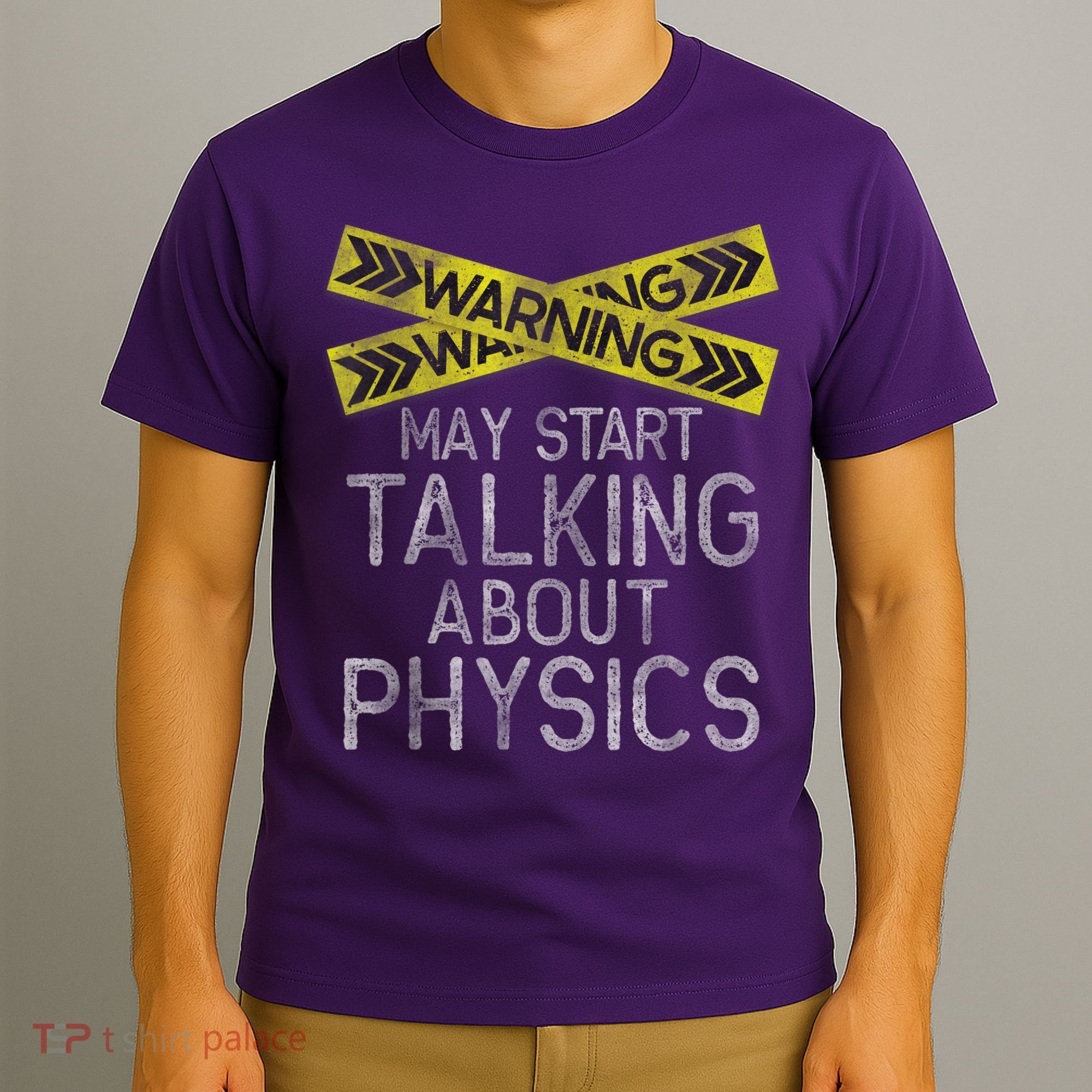 Funny Physics Physics Lover Science Humor Physics T-Shirt