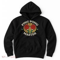 Funny Ping Pong Master Gift Table Tennis Players Hoodie thumb 0