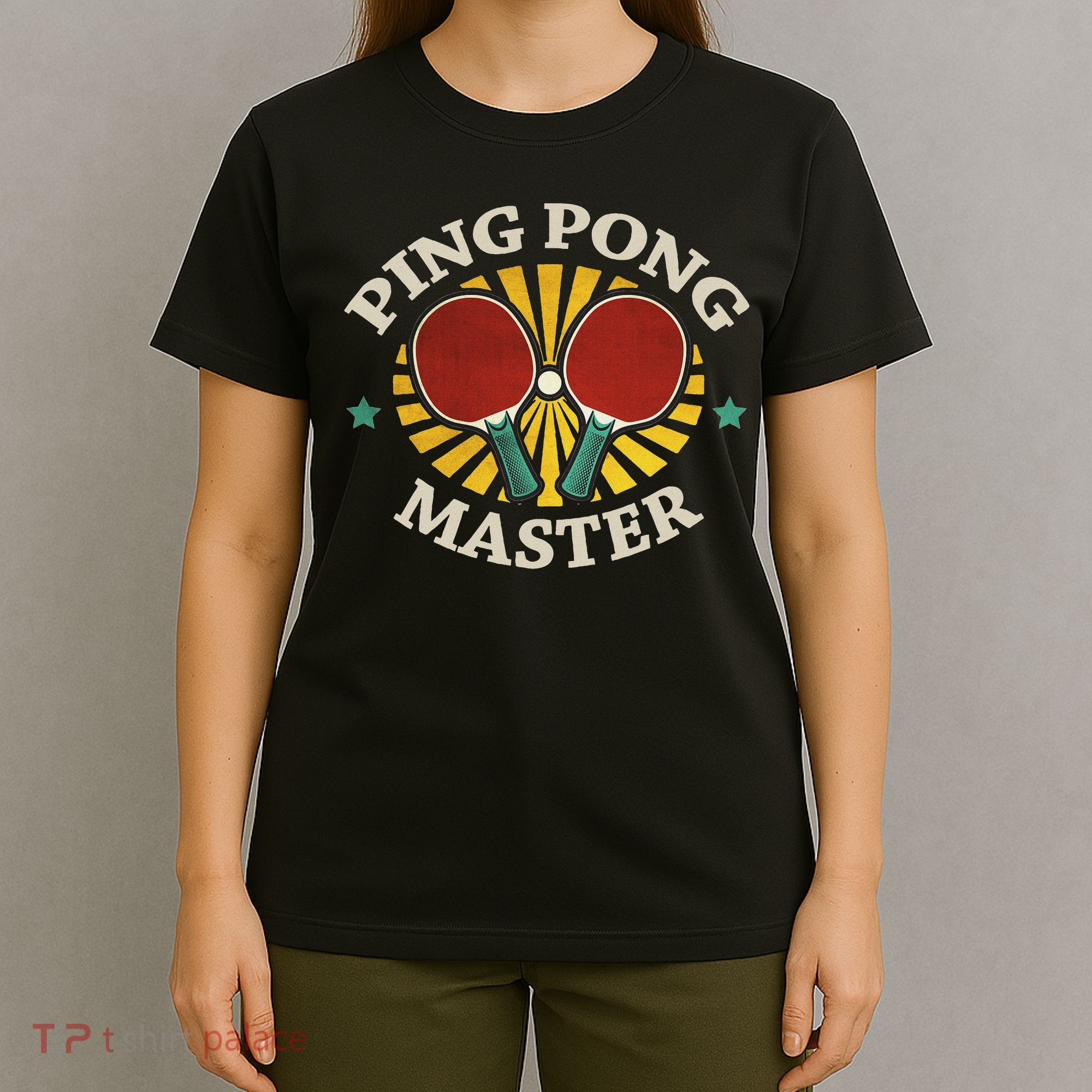 Funny Ping Pong Master Gift Table Tennis Players T-Shirt