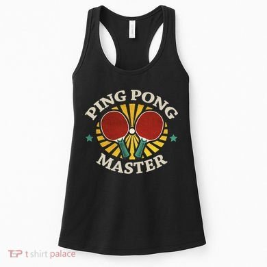 Funny Ping Pong Master Gift Table Tennis Players Women's Tank Top