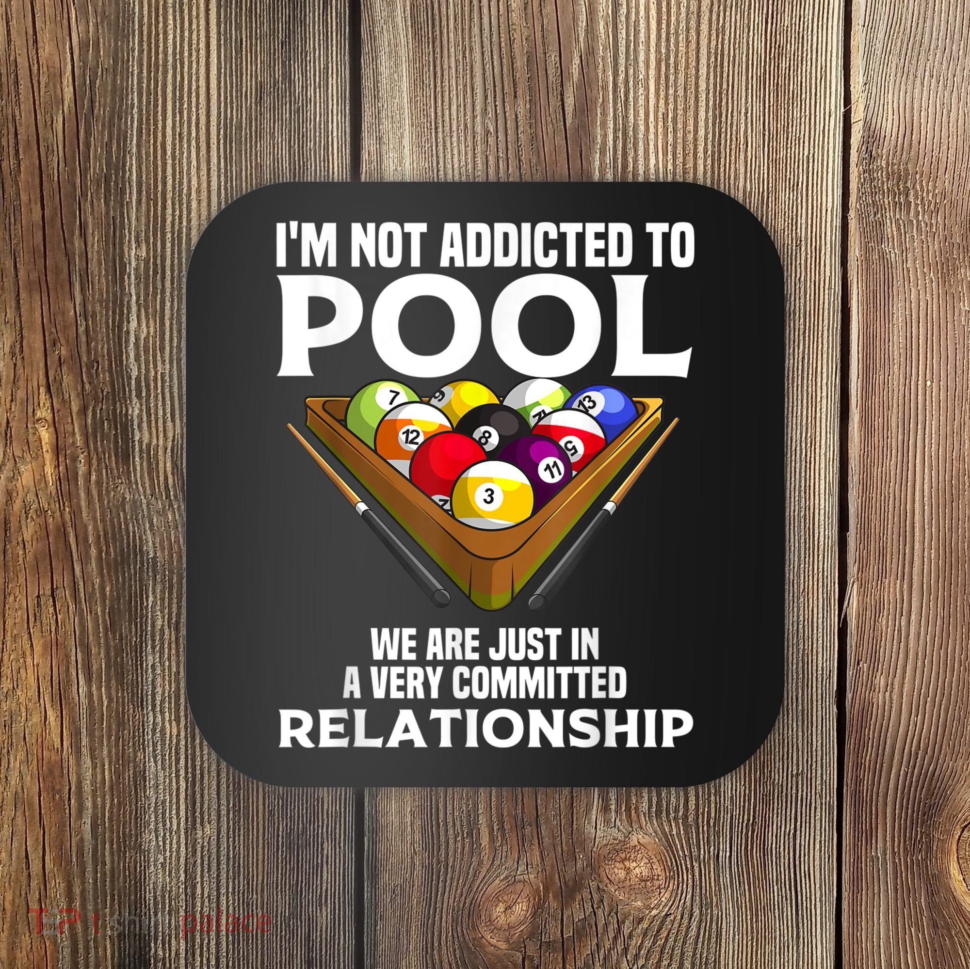 Funny Pool Player For Men Cool Addicted To Billiards Coaster