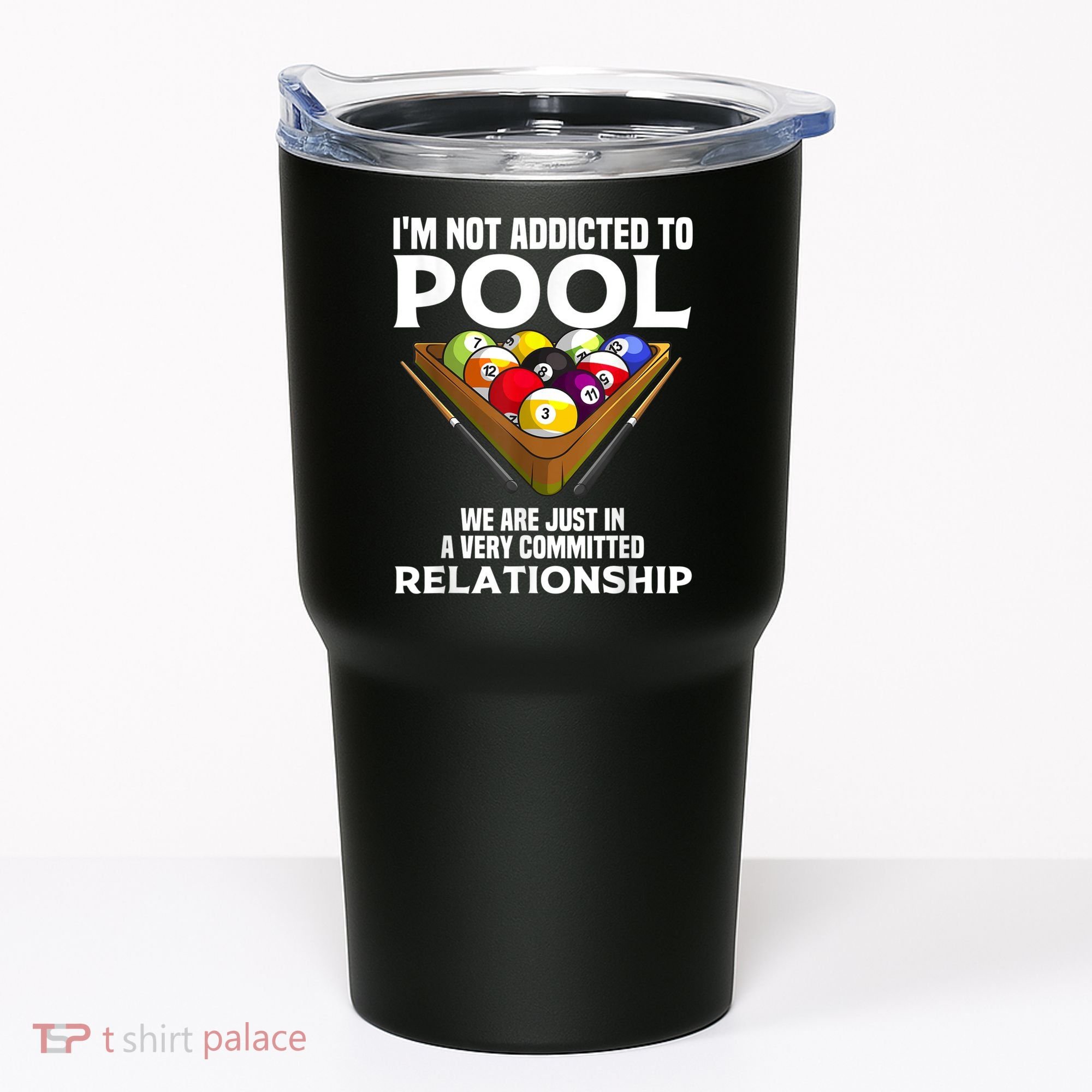 Funny Pool Player For Men Cool Addicted To Billiards Tumbler