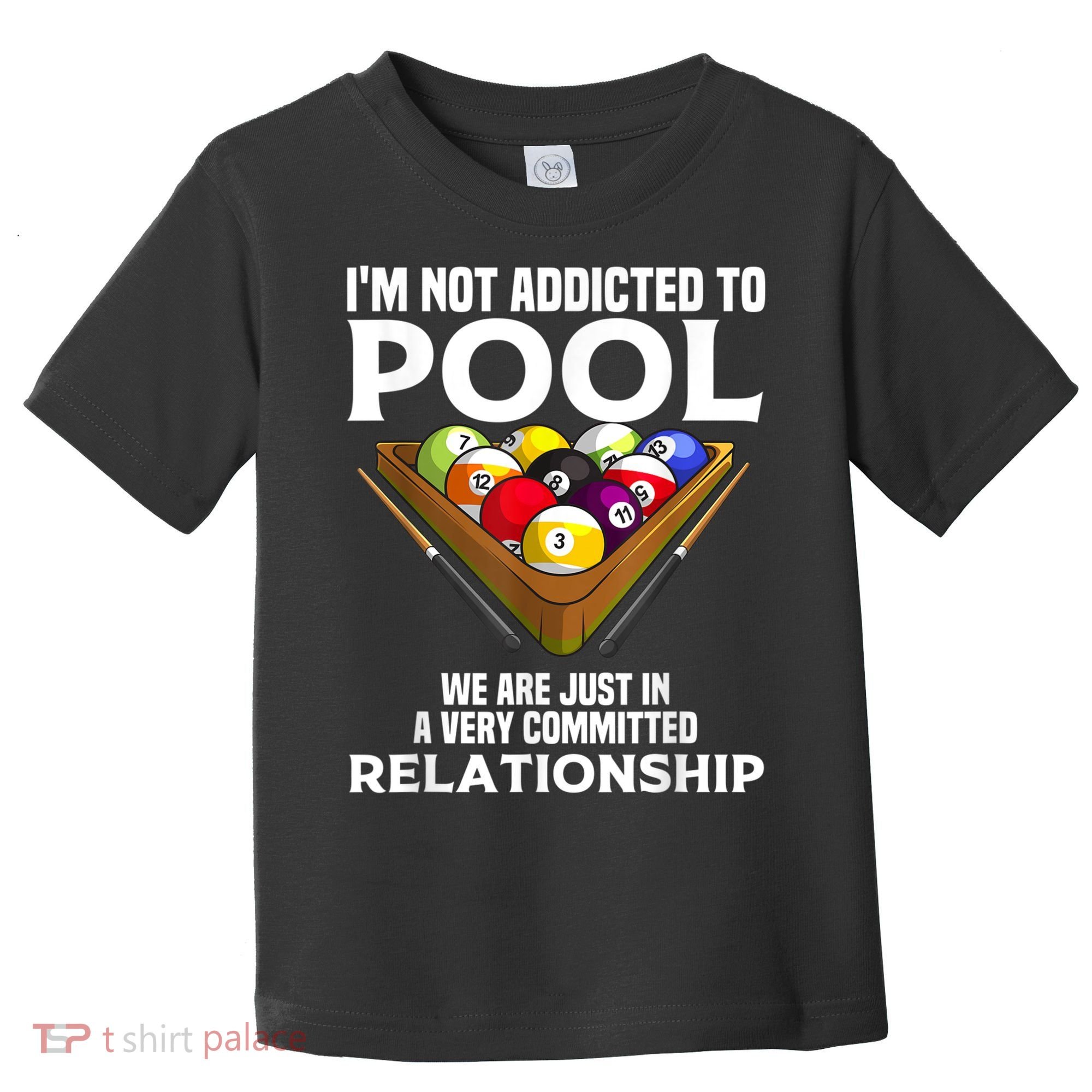 Funny Pool Player For Men Cool Addicted To Billiards Toddler T-Shirt