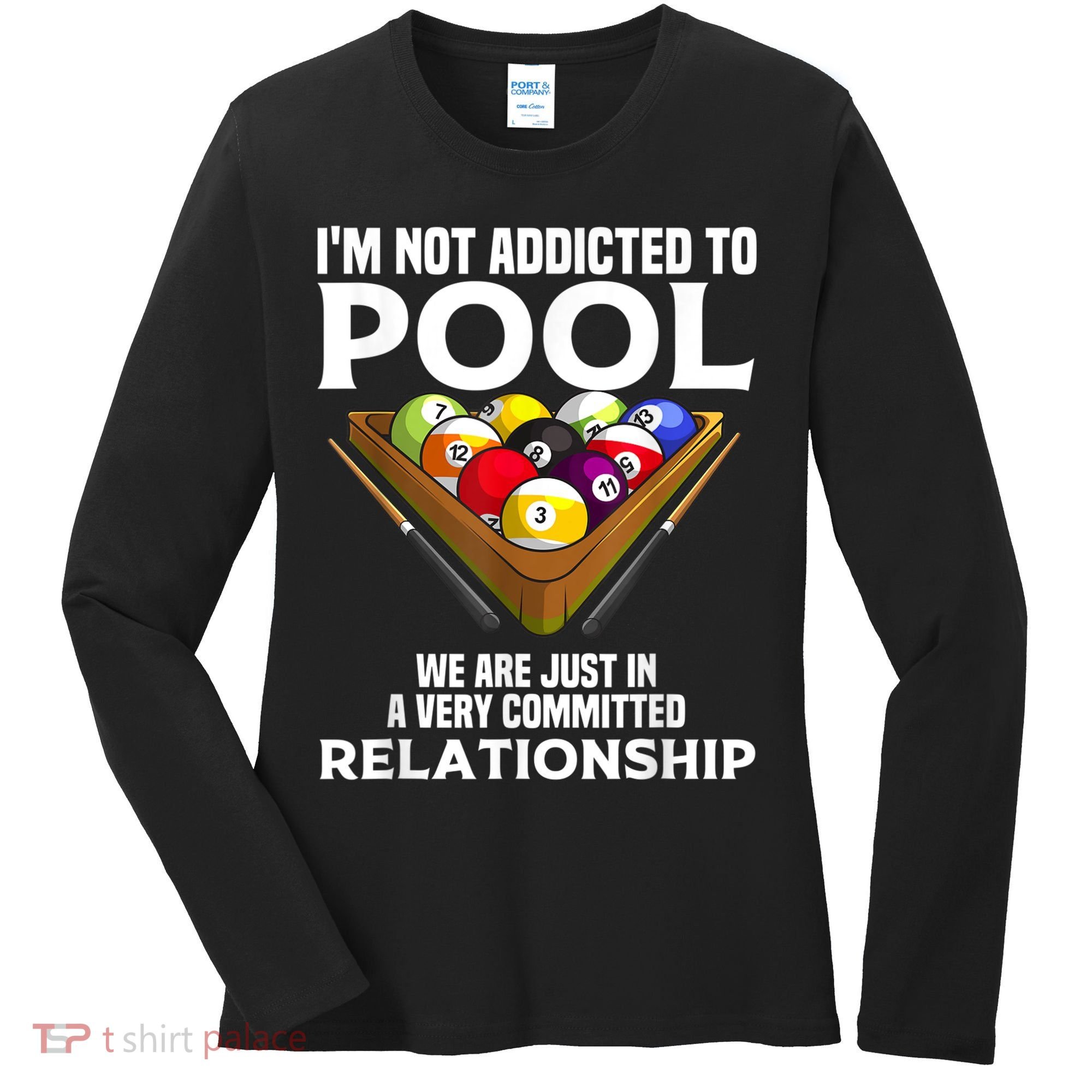 Funny Pool Player For Men Cool Addicted To Billiards Women's Long Sleeve Shirt