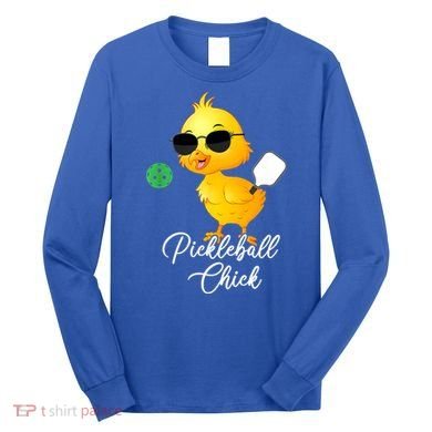 Funny Pickleball Pickleball Chick Long Sleeve Shirt