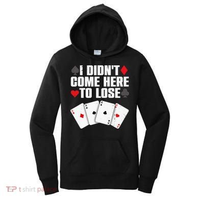 Funny Poker Player Design Gamblers Poker Lover Women's Hoodie