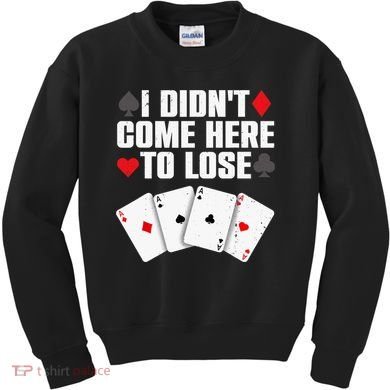 Funny Poker Player Design Gamblers Poker Lover Kids Sweatshirt