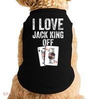 Funny Poker Player Quote Jack King Off Doggie Tank thumb 0