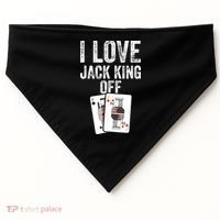 Funny Poker Player Quote Jack King Off USA-Made Doggie Bandana thumb 0
