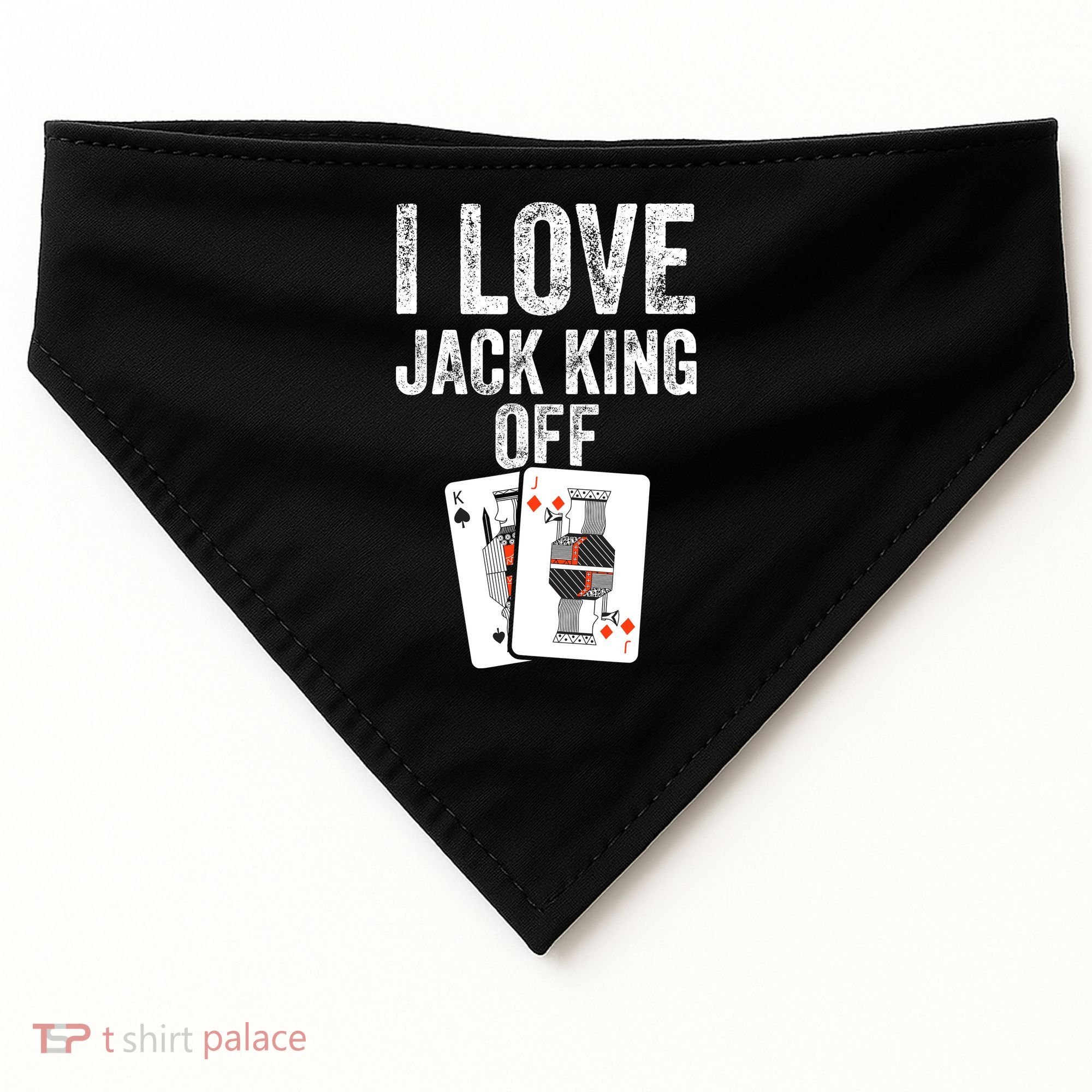 Funny Poker Player Quote Jack King Off USA-Made Doggie Bandana