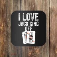 Funny Poker Player Quote Jack King Off Coaster thumb 0