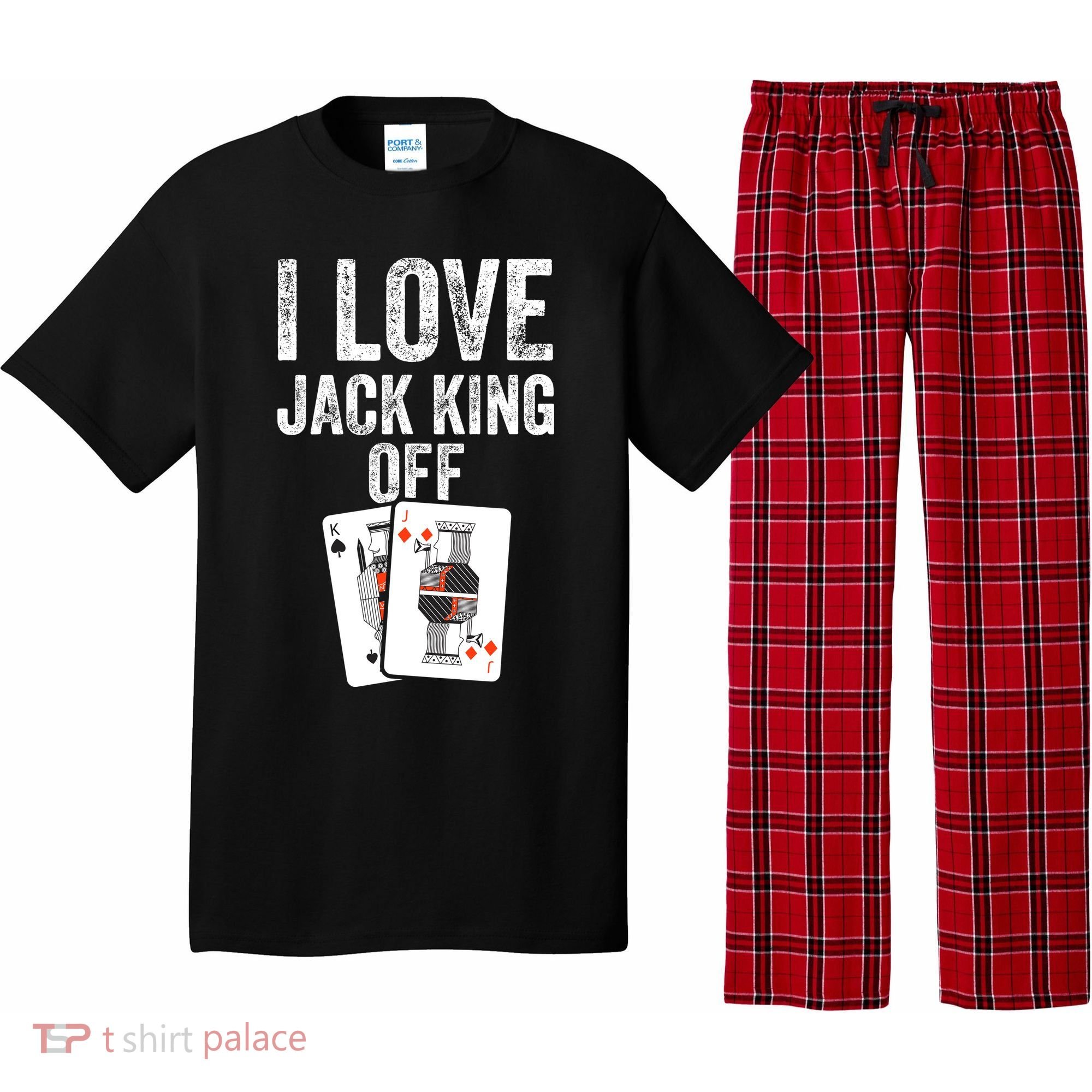 Funny Poker Player Quote Jack King Off Pajama Set