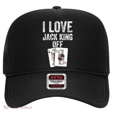 Funny Poker Player Quote Jack King Off Hat