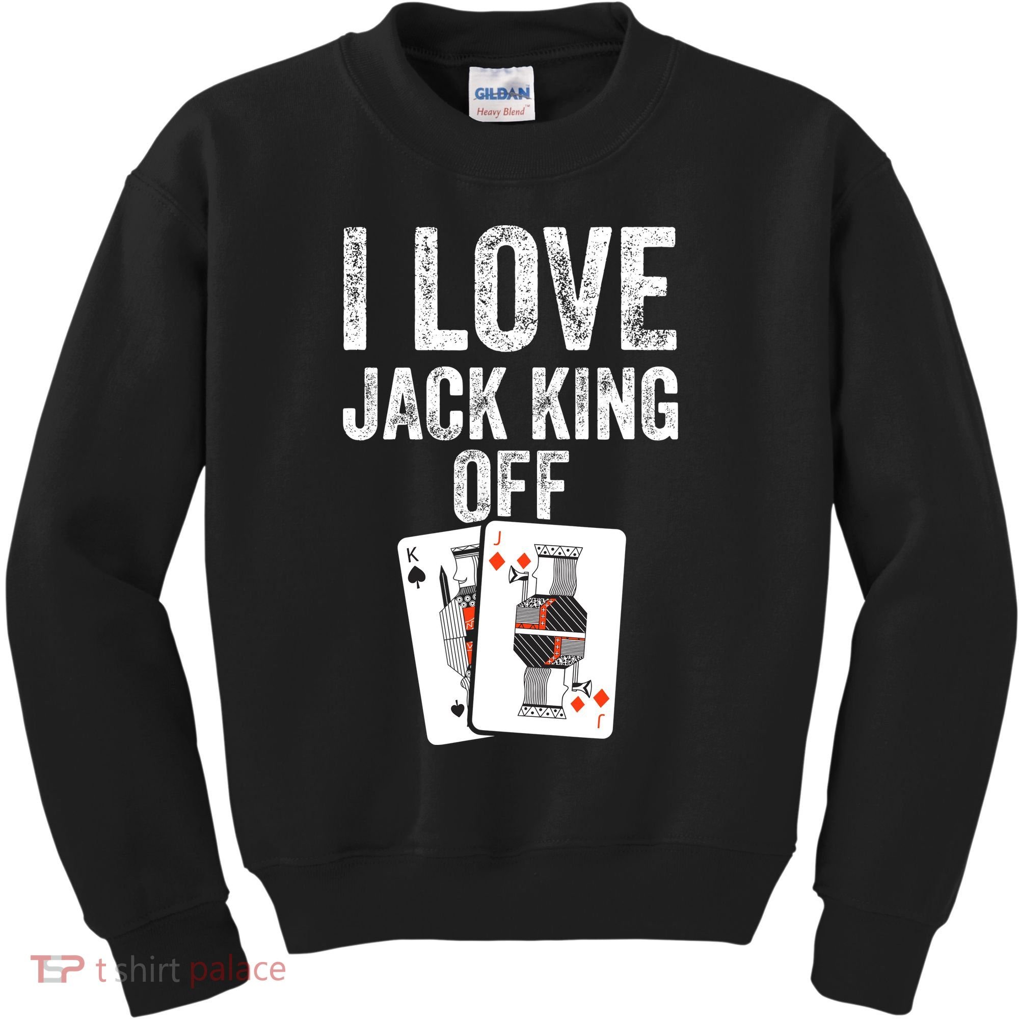 Funny Poker Player Quote Jack King Off Kids Sweatshirt