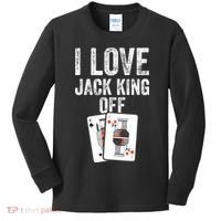 Funny Poker Player Quote Jack King Off Kids Long Sleeve Shirt thumb 0
