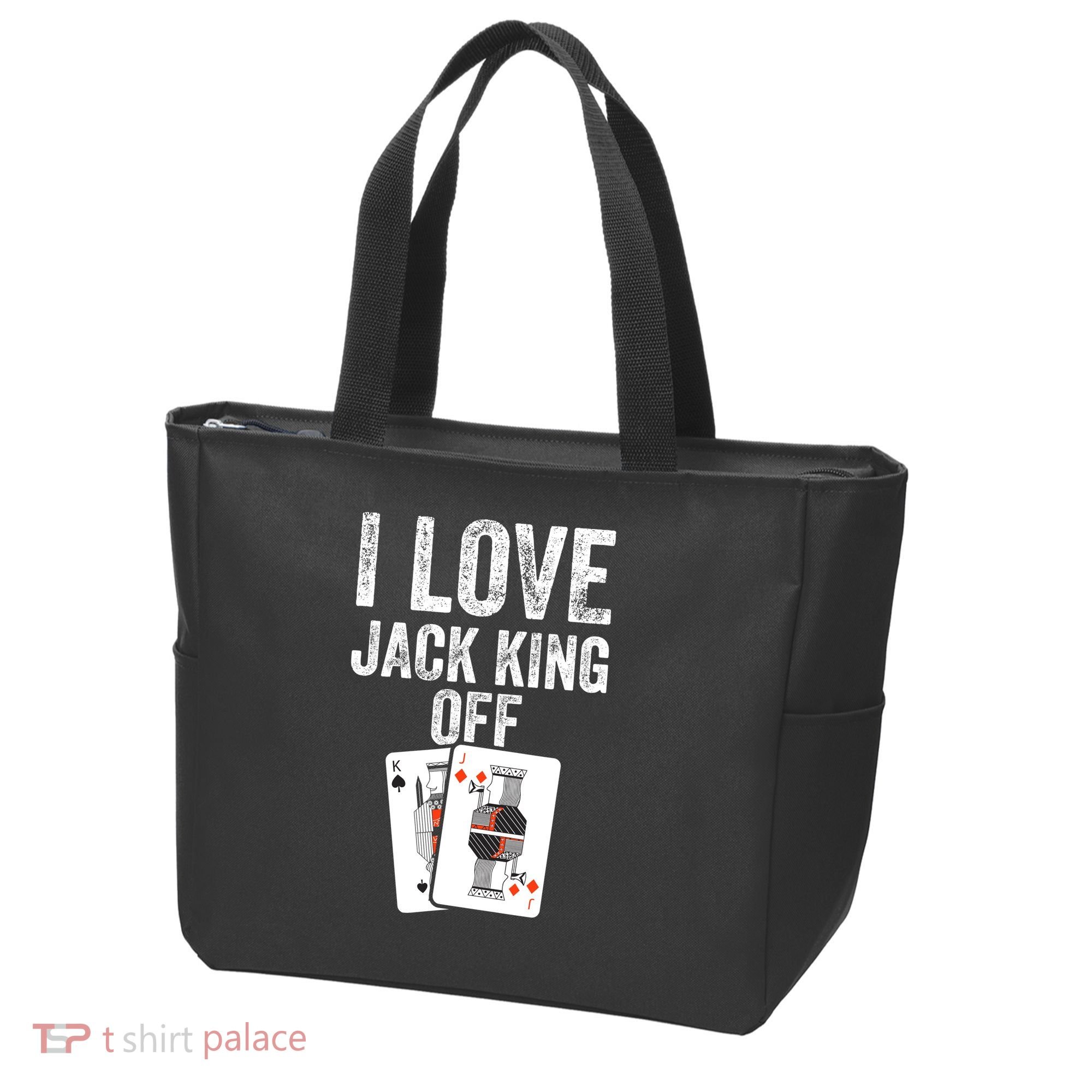 Funny Poker Player Quote Jack King Off Tote Bag